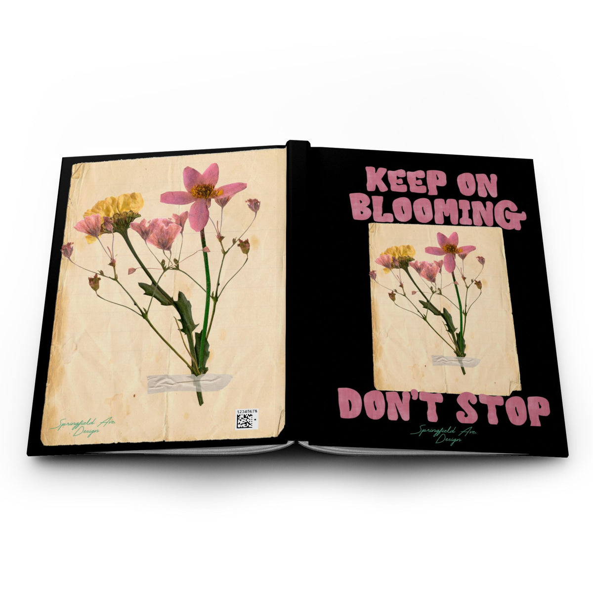 Keep On Blooming Hardcover UNLINED sketch book or journal