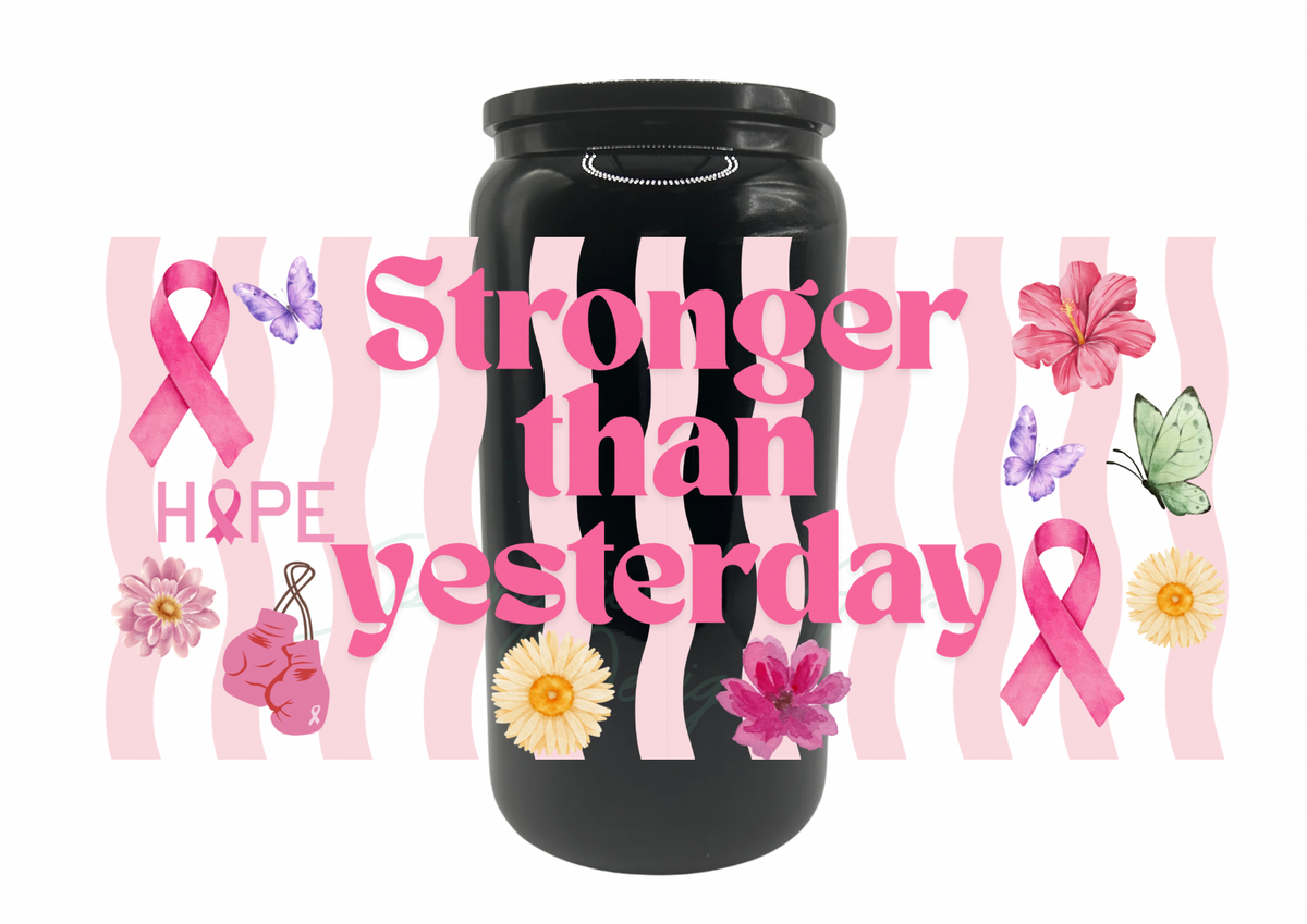 Stronger Than Yesterday Glass Tumbler, Breast Cancer Awareness Cup with Lid & Straw, 16oz Pink Ribbon Iced Coffee Glass