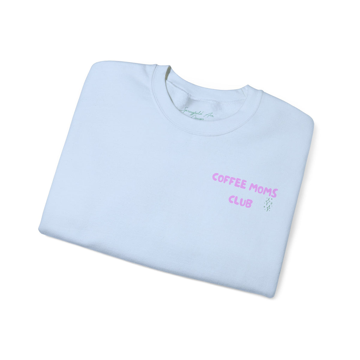 Coffee Moms Unite Sweatshirt — 'Coffee Mom Club' Cozy Crewneck for Moms powder purple letters