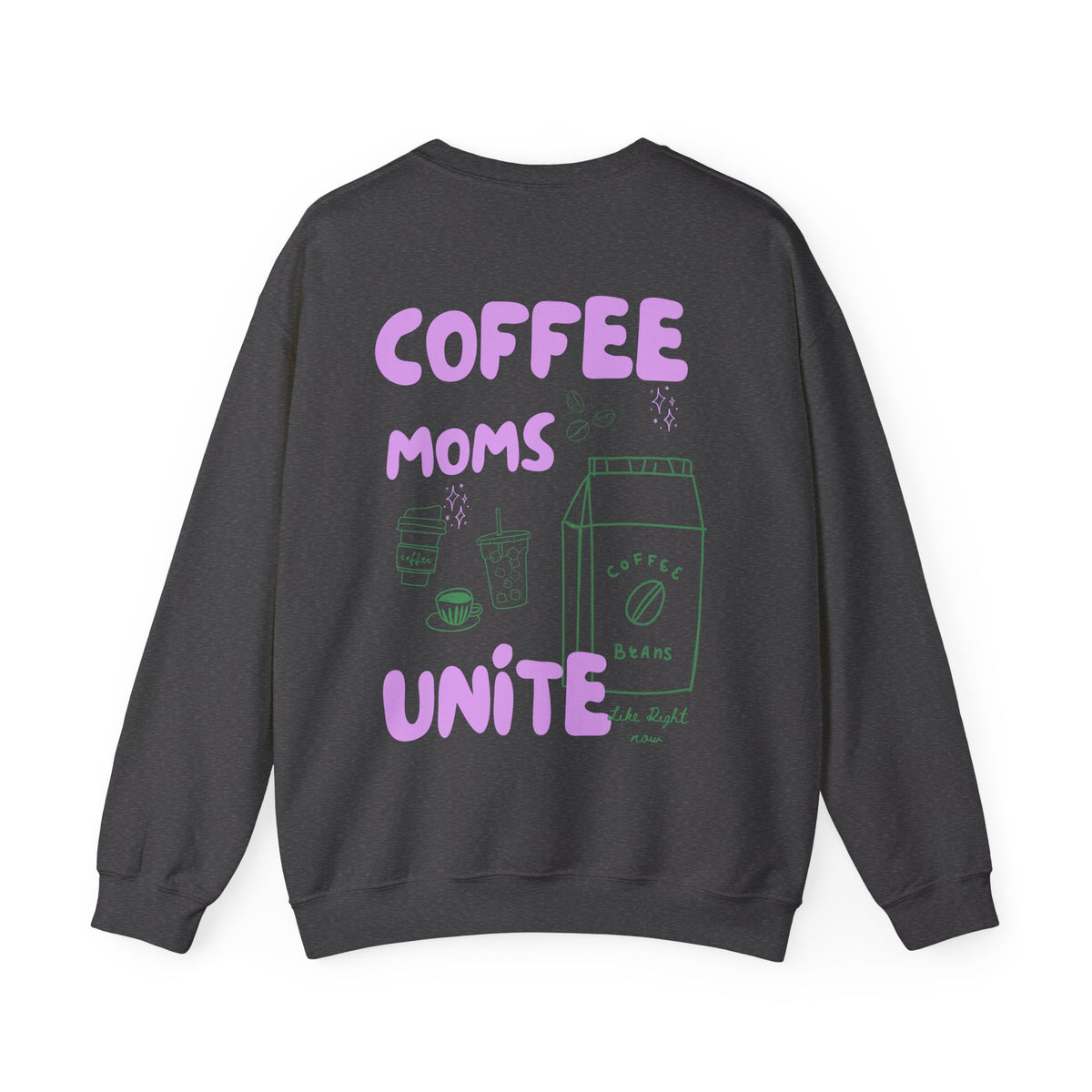 Coffee Moms Unite Sweatshirt — 'Coffee Mom Club' Cozy Crewneck for Moms powder purple letters