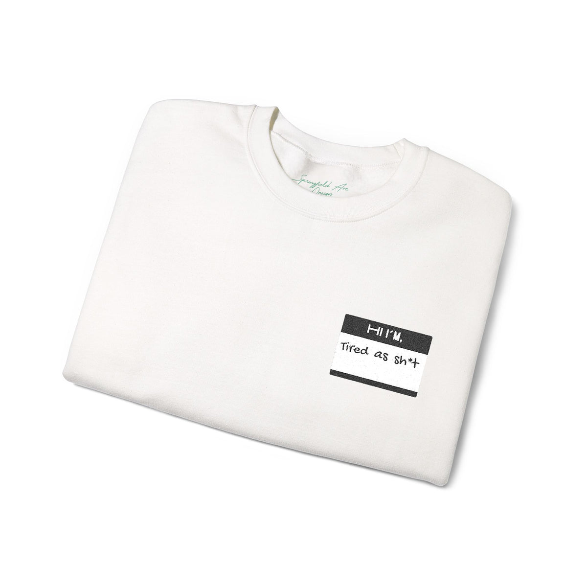 Minimalist name tag , tired Crewneck Sweatshirt