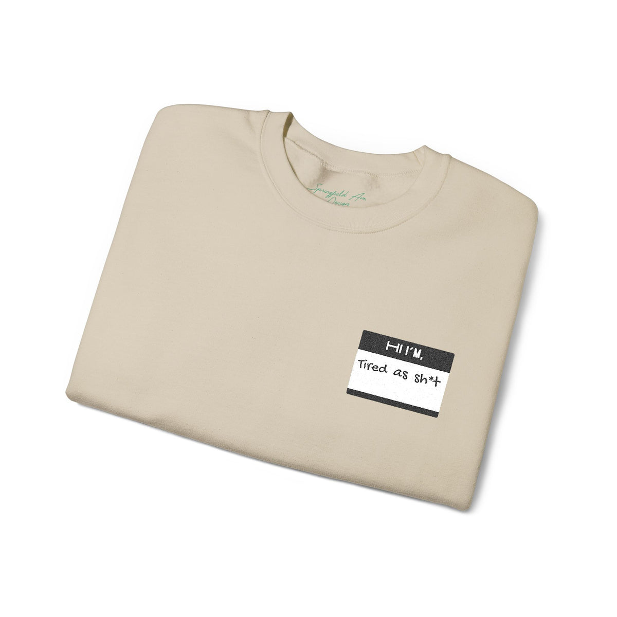 Minimalist name tag , tired Crewneck Sweatshirt