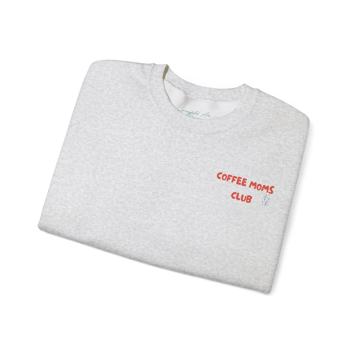 Coffee Moms Unite Sweatshirt — “Coffee Mom Club” Cozy Crewneck for Moms red and blue