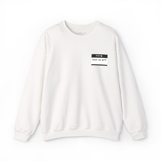 Minimalist name tag , tired Crewneck Sweatshirt