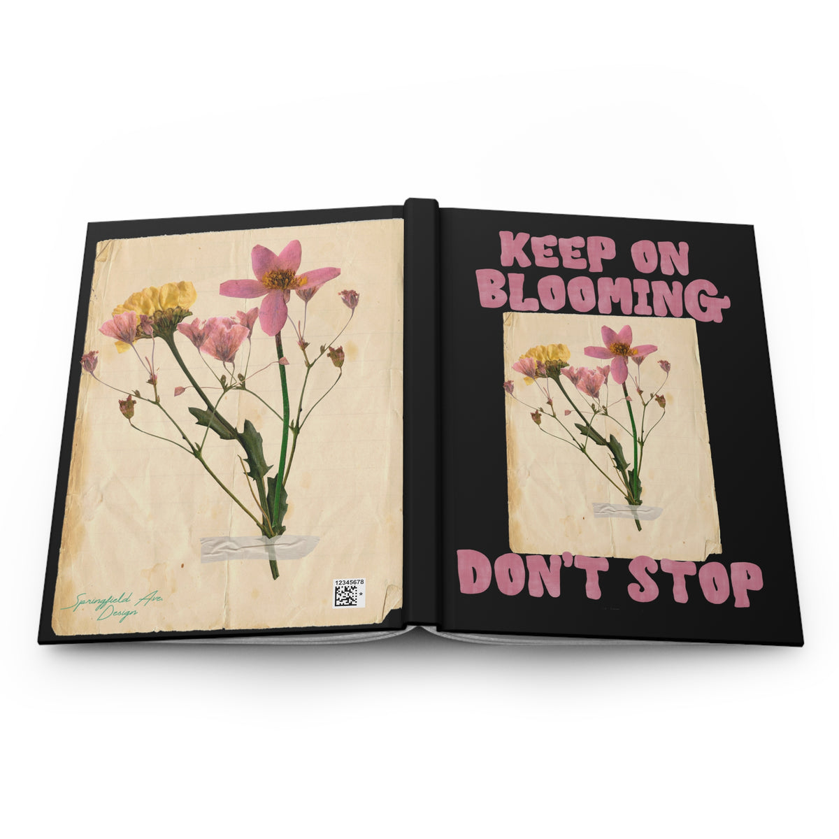 Keep On Blooming LINED Hardcover Journal