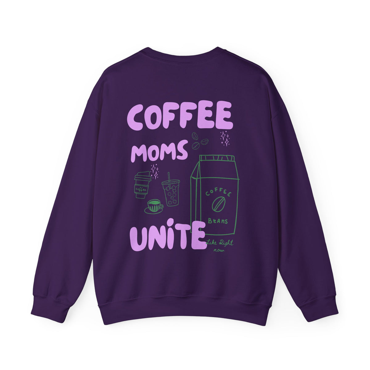 Coffee Moms Unite Sweatshirt — 'Coffee Mom Club' Cozy Crewneck for Moms powder purple letters