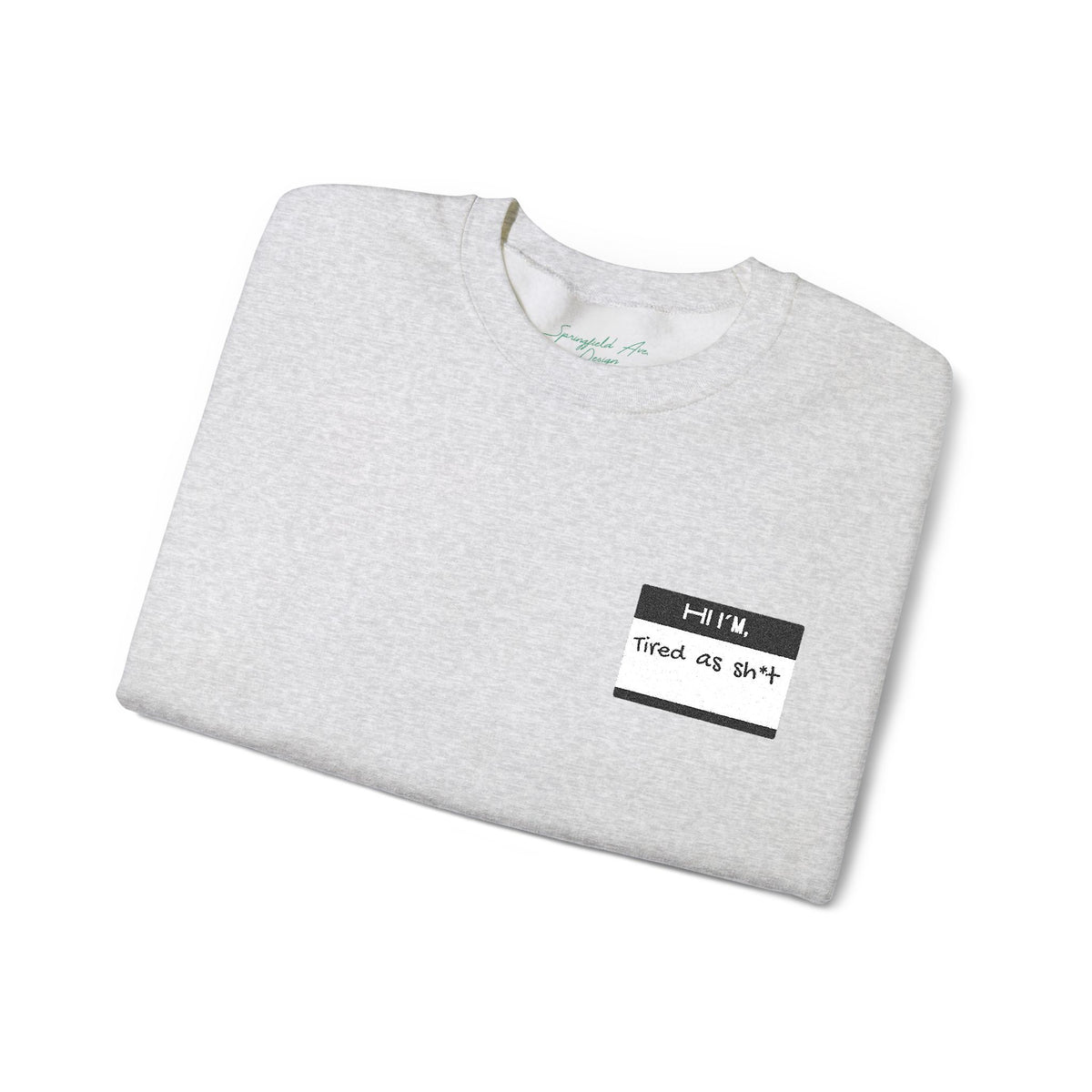 Minimalist name tag , tired Crewneck Sweatshirt