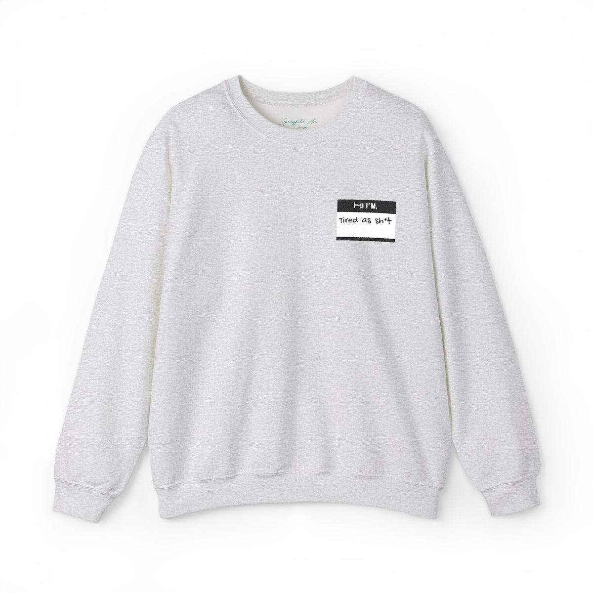 Minimalist name tag , tired Crewneck Sweatshirt