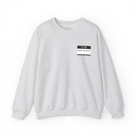 Minimalist name tag , tired Crewneck Sweatshirt