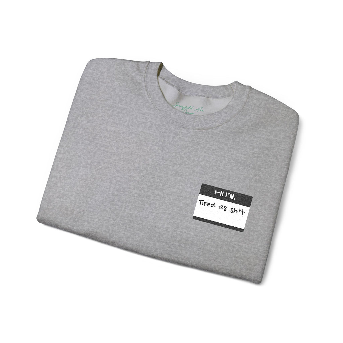 Minimalist name tag , tired Crewneck Sweatshirt