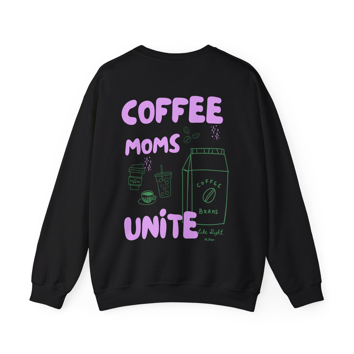 Coffee Moms Unite Sweatshirt — 'Coffee Mom Club' Cozy Crewneck for Moms powder purple letters