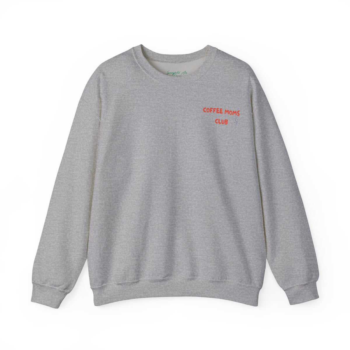 Coffee Moms Unite Sweatshirt — “Coffee Mom Club” Cozy Crewneck for Moms red and blue