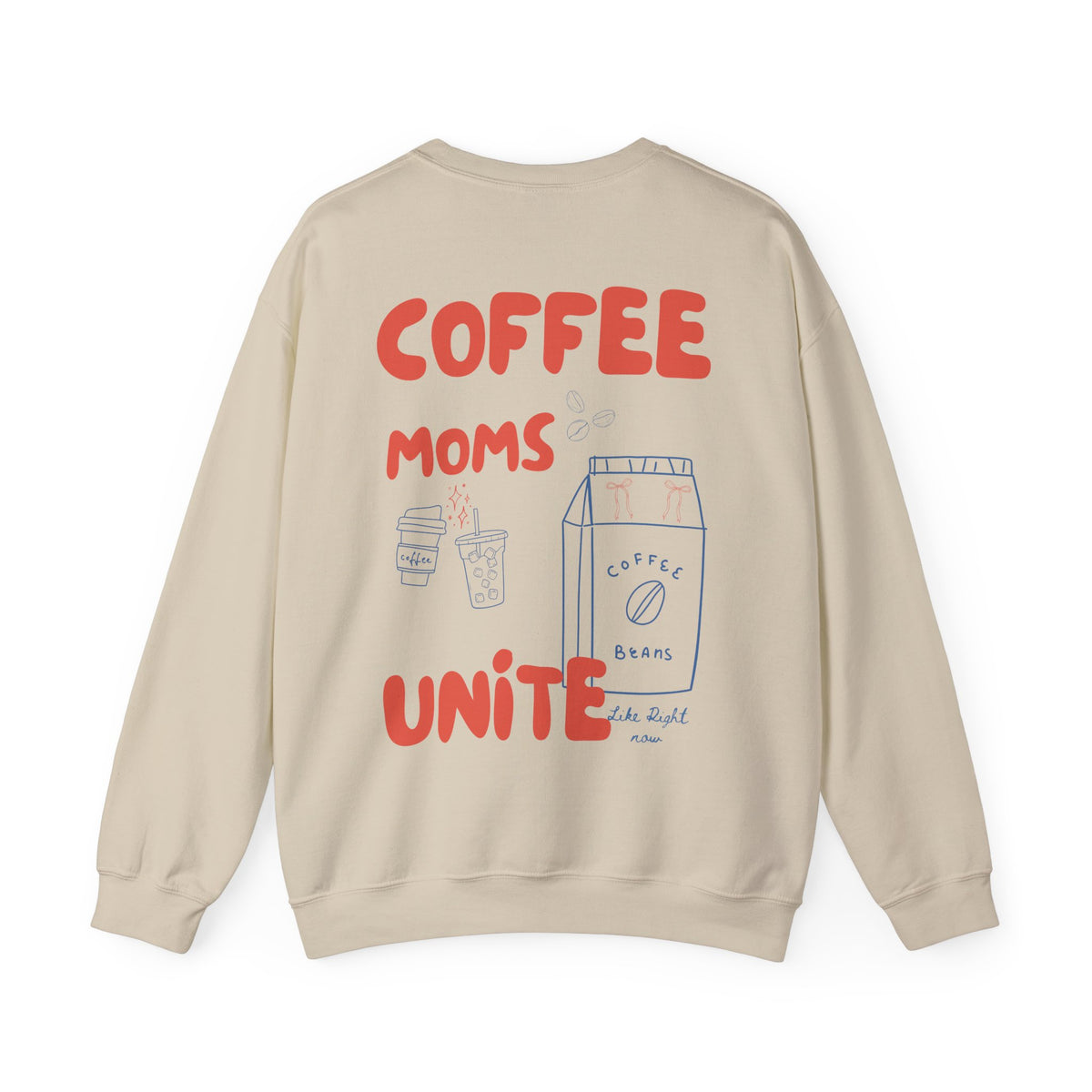 Coffee Moms Unite Sweatshirt — “Coffee Mom Club” Cozy Crewneck for Moms red and blue