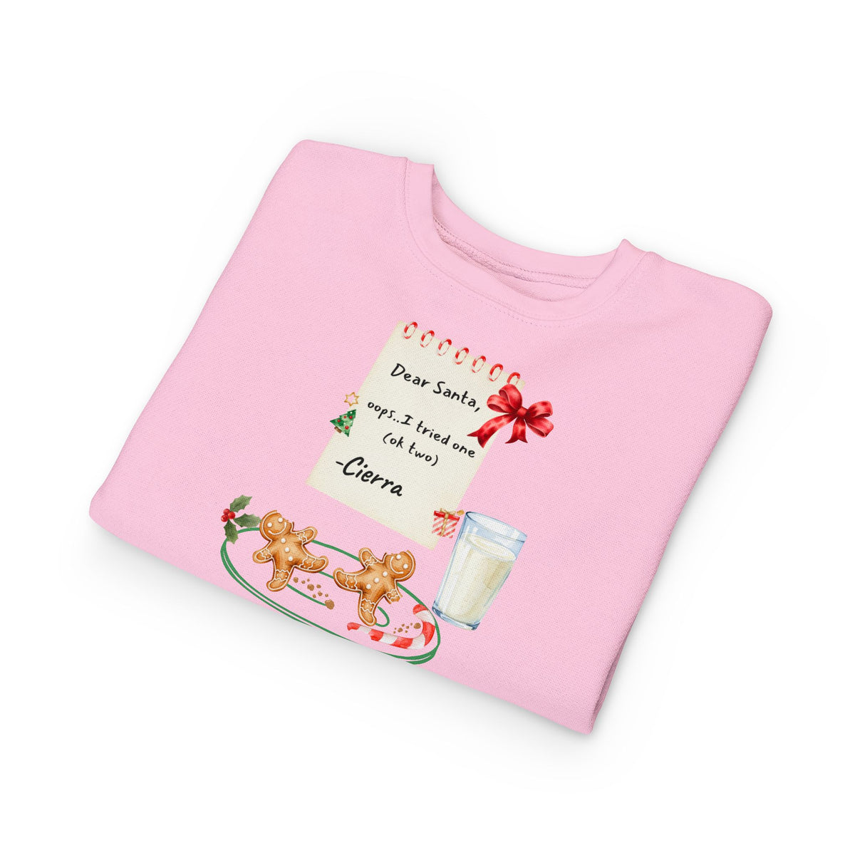 "Dear Santa, says: I tried one (ok two)" Christmas Cookies & Milk Holiday , Toddler Sweatshirt