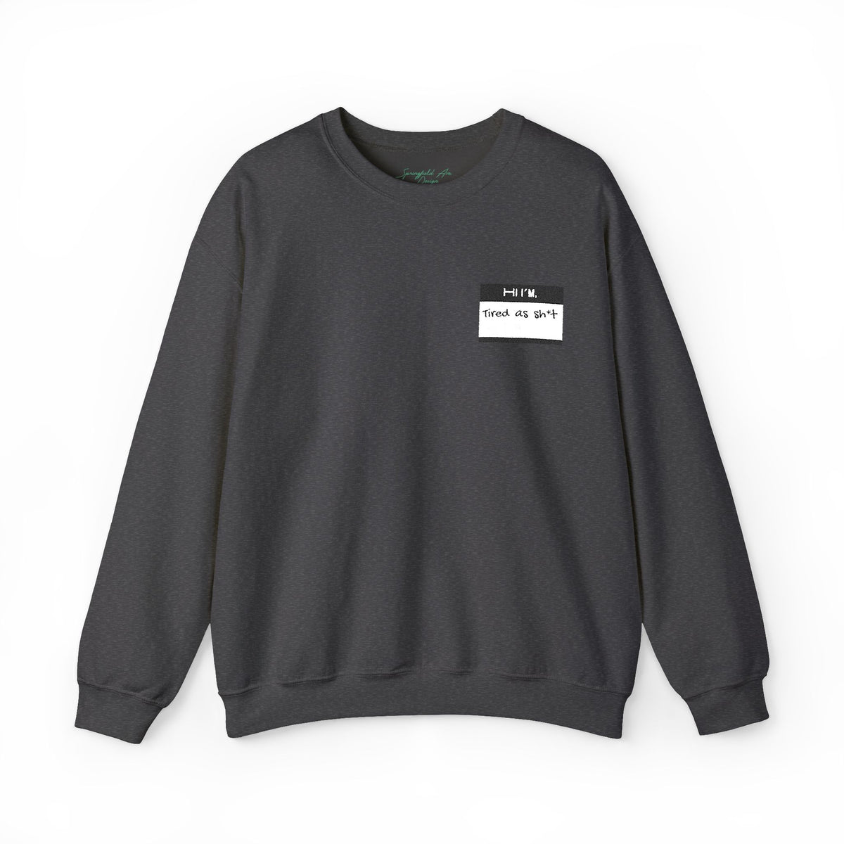 Minimalist name tag , tired Crewneck Sweatshirt